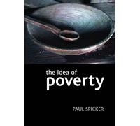 Paul Spicker The idea of poverty (Tascabile)