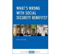 Paul Spicker What’s Wrong with Social Security Benefits? (Tascabile)
