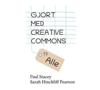 Paul Stacey Sarah Hinchliff Pearson Gjort med Creative Commons (Tascabile)