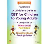 Paul Stallard A Clinician's Guide to CBT for Children to Young Adult (Tascabile)