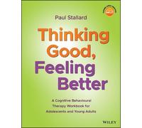 Paul Stallard Thinking Good, Feeling Better (Tascabile)