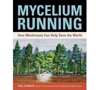 Paul Stamets Mycelium Running (Tascabile)