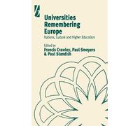 Francis Crawley Universities Remembering Europe (Copertina rigida)