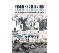 Paul Stangl Risen from Ruins (Copertina rigida)