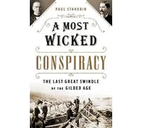 Paul Starobin A Most Wicked Conspiracy (Copertina rigida)