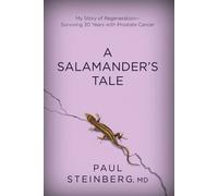 Paul Steinberg A Salamander's Tale (Copertina rigida)