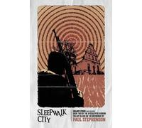 Paul Stephenson Sleepwalk City (Tascabile) Blood on the Motorway