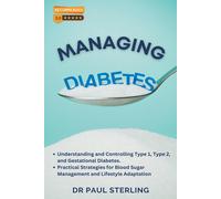 Paul Sterling Managing Diabetes (Tascabile) Comprehensive Health