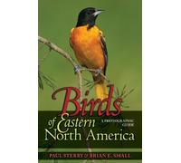 Paul Sterry Brian E. Small Birds of Eastern North America (Tascabile)