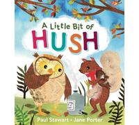 Paul Stewart A Little Bit of Hush (Copertina rigida)