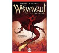 Paul Stewart Chris Riddell Bloodhoney (Tascabile) Wyrmeweald Trilogy