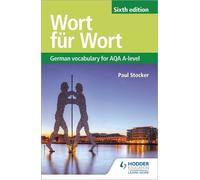Paul Stocker Wort für Wort Sixth Edition: German Vocabulary for AQA (Tascabile)