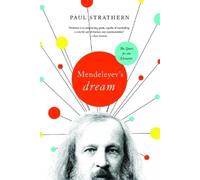 Paul Strathern Mendeleyev's Dream (Copertina rigida)