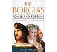 Paul Strathern The Borgias (Tascabile)