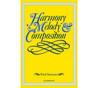 Paul Sturman Harmony, Melody and Composition (Tascabile)