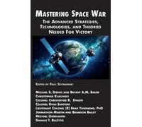 Paul Szymanski Michael S Dodge Bryant A M Ba Mastering Space (Copertina rigida)
