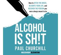 Paul T Churchill Alcohol is SHT (Tascabile)