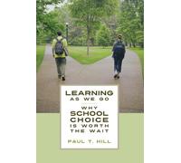 Paul T. Hill Learning as We Go (Copertina rigida)
