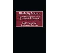 Paul T. Jaeger Cynthia Ann Bowman Disability Matters (Copertina rigida)