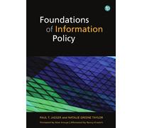 Paul T. Jaeger Natalie Greene Taylo Foundations of Information Polic (Tascabile)