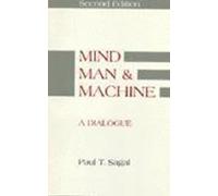 Paul T. Sagal Mind, Man and Machine (Tascabile)
