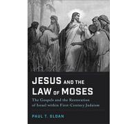 Paul T. Sloan Jesus and the Law of Moses: The G (Tascabile) (PRESALE 16/09/2025)