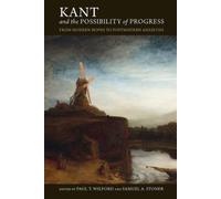 Paul T. Wilford Kant and the Possibility of Progress (Copertina rigida)