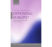 Paul Taggart Opposing Europe?: The Comparative Party Politics (Copertina rigida)