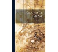 Paul Tannery Oeuvres De Fermat (Copertina rigida)
