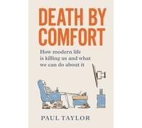 Paul Taylor Death by Comfort (Tascabile)