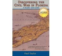 Paul Taylor Discovering the Civil War in Florida (Tascabile)