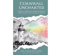 Paul Taylor-McCartney Cornwall Uncharted (Copertina rigida)