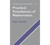 Paul Taylor Practical Foundations of Mathematics (Copertina rigida)