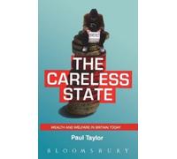 Paul Taylor The Careless State (Copertina rigida)