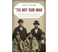 Paul Taylor 'Tis Not Our War (Copertina rigida)