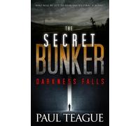 Paul Teague The Secret Bunker (Tascabile) Secret Bunker Trilogy