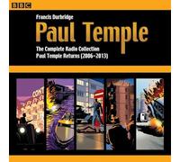Paul Temple: The Complete Radio Collection: Volume Four: Paul Temple Returns (20