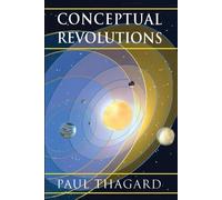 Paul Thagard Conceptual Revolutions (Tascabile)