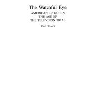 Paul Thaler The Watchful Eye (Copertina rigida)