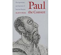 Alan F. Segal Paul the Convert (Tascabile)