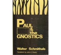 Paul & the Gnostics