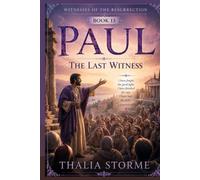 PAUL: The Last Witness