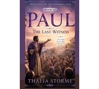 PAUL: The Last Witness