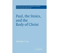 Paul, the Stoics, and the Body of Christ