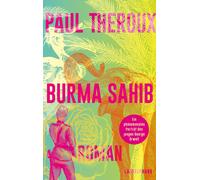 Paul Theroux Co Burma Sahib: Roman - Ein phänomenales Porträt (Copertina rigida)