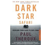 Paul Theroux Dark Star Safari (Tascabile)