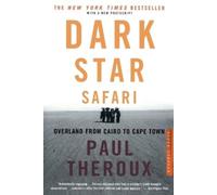 Paul Theroux Dark Star Safari (Tascabile)