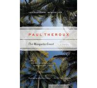 Paul Theroux The Mosquito Coast (Tascabile)
