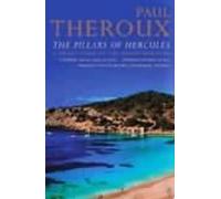 Paul Theroux The Pillars of Hercules (Tascabile)