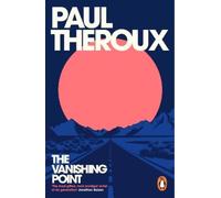 Paul Theroux The Vanishing Point (Tascabile)